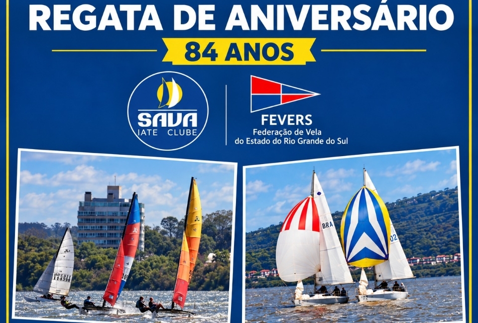 SAVA Iate Clube celebra 84 anos com Regata de Aniversário